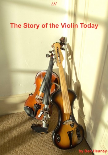 a comprehensive survey and study of the development of the electric violin, from earliest to recent times